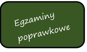 HARMONOGRAM EGZAMINÓW POPRAWKOWYCH