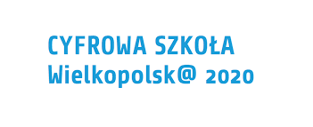 Projekt Cyfrowa Szkoła Wielkopolska