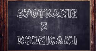 SPOTKANIE Z RODZICAMI